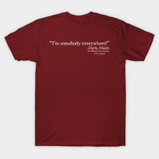 TBCS Quote Line - Darla T-Shirt